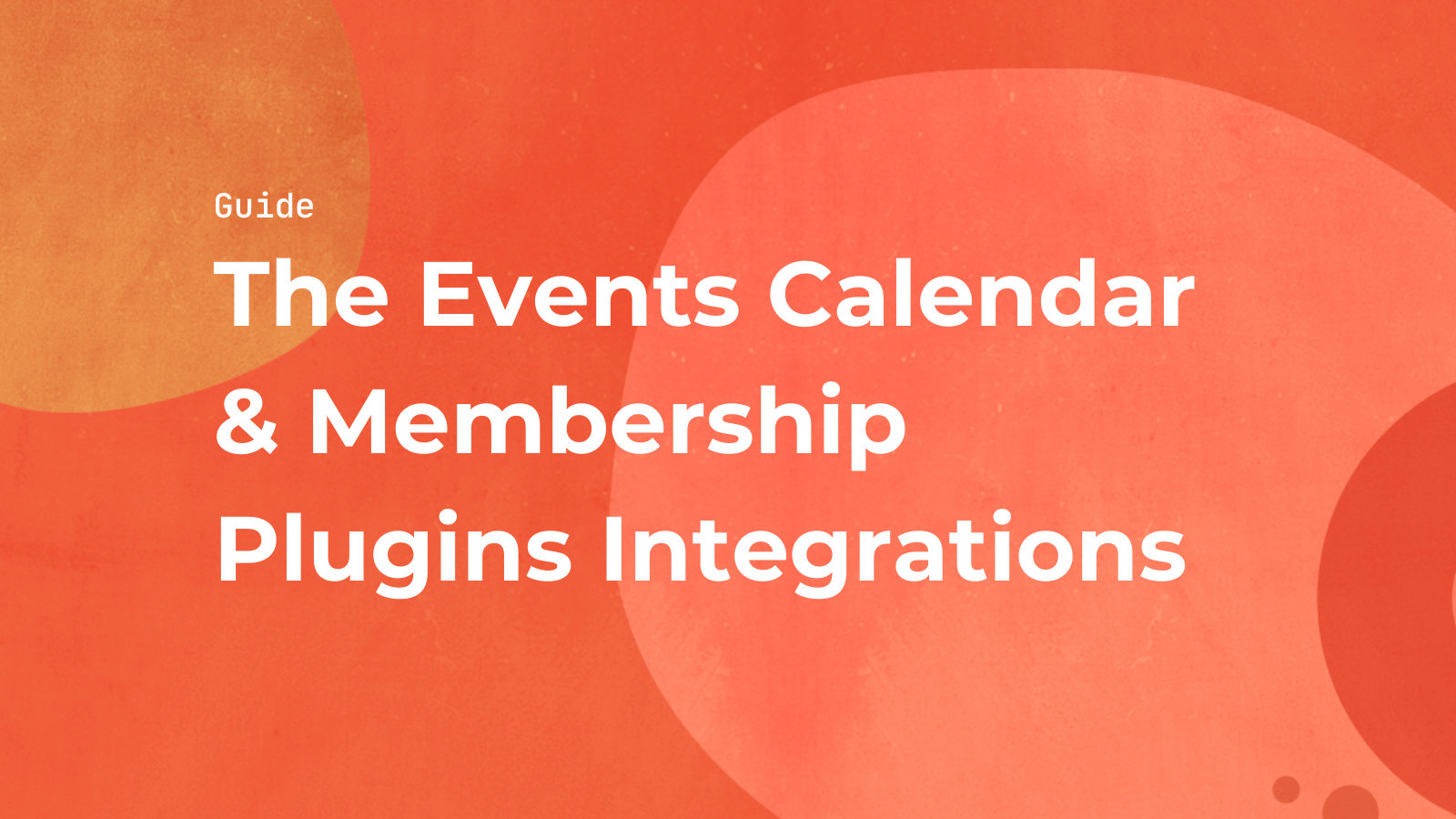 The Events Calendar & Membership Plugins Knowledgebase