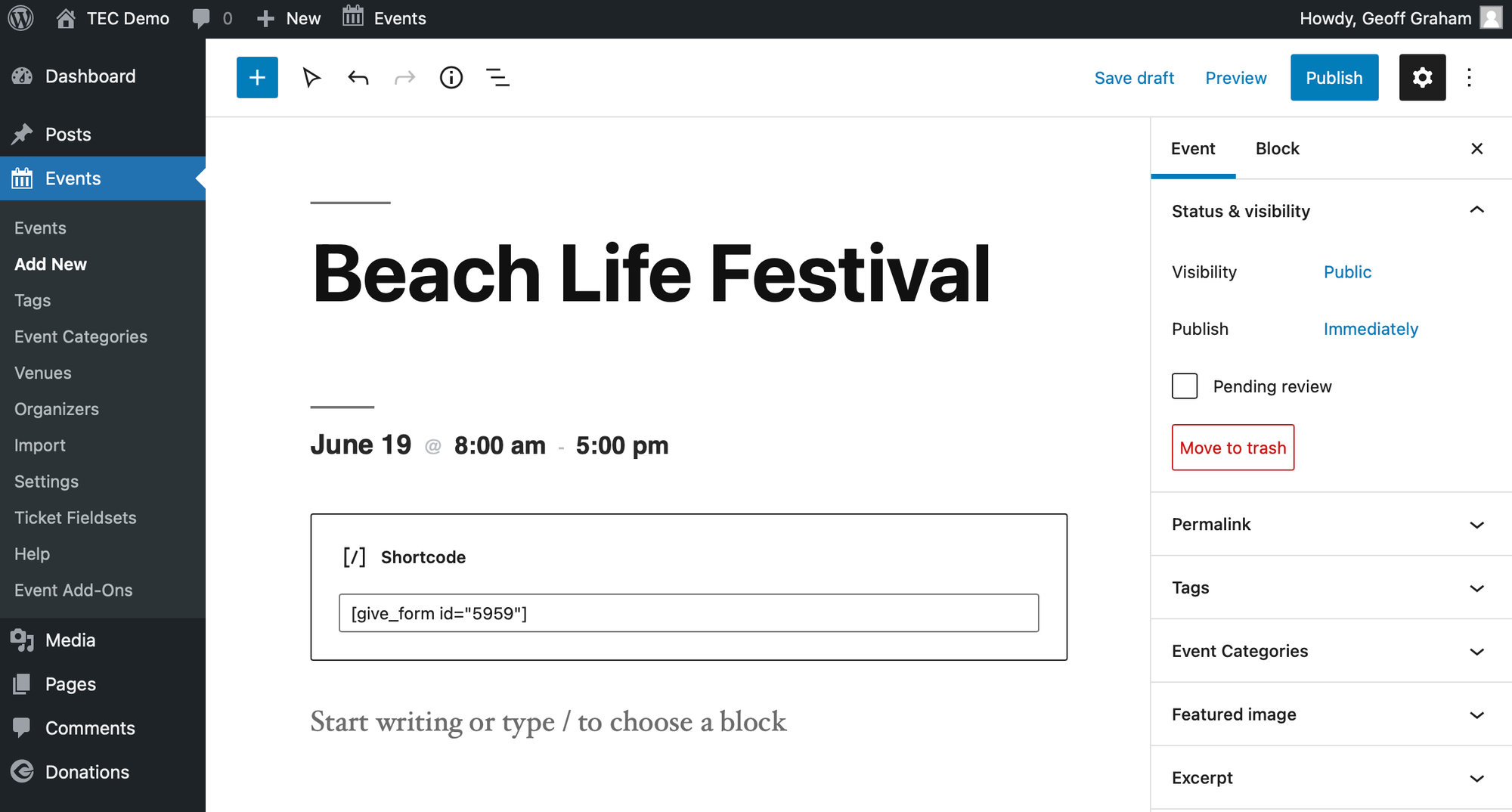 Showing the WordPress Block Editor for an event post. The event is called Beach Life Festival and there is a Shortcode block embedded in the content that includes the GiveWP shortcode containing the donation form ID.