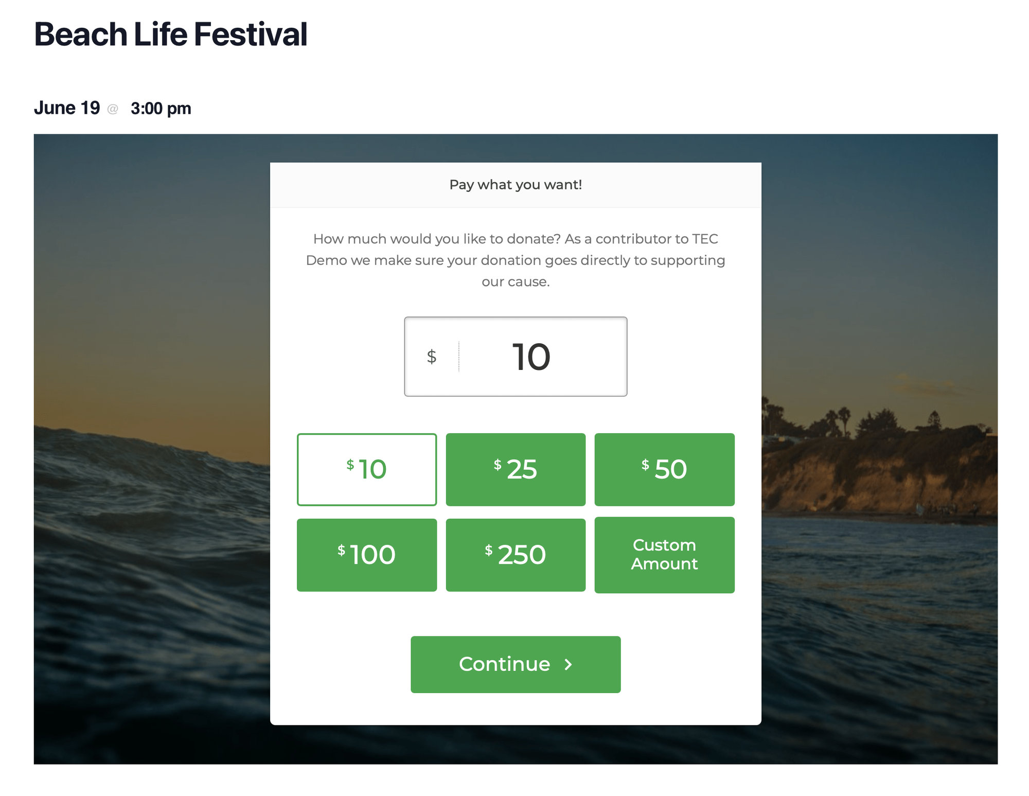 Showing the embedded donation form on the front end of the event post. The form is embedded on top of the Cover block which has a background image of an ocean wave. The form says Pay What You Want with donation amount options displayed as green buttons, with ten dollars as the default option.