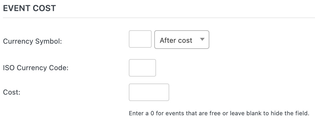 The image is prompting the user to enter the cost of an event, with the option to enter a 0 for free events or leave the field blank to hide the cost in the WordPress Classic Editor