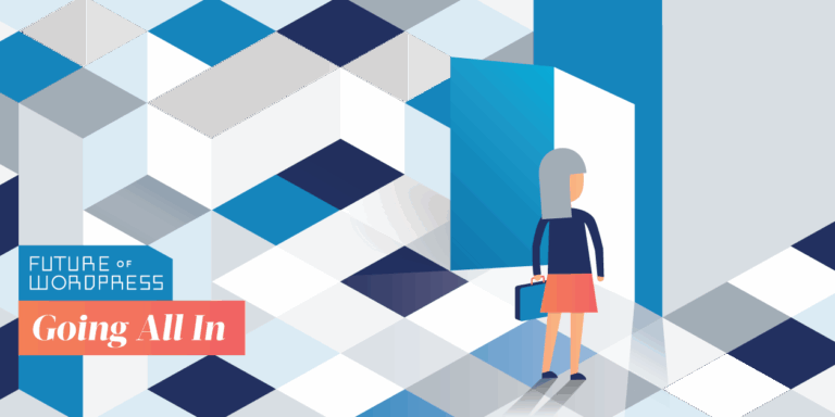 It’s Time to Go All-In with Gutenberg