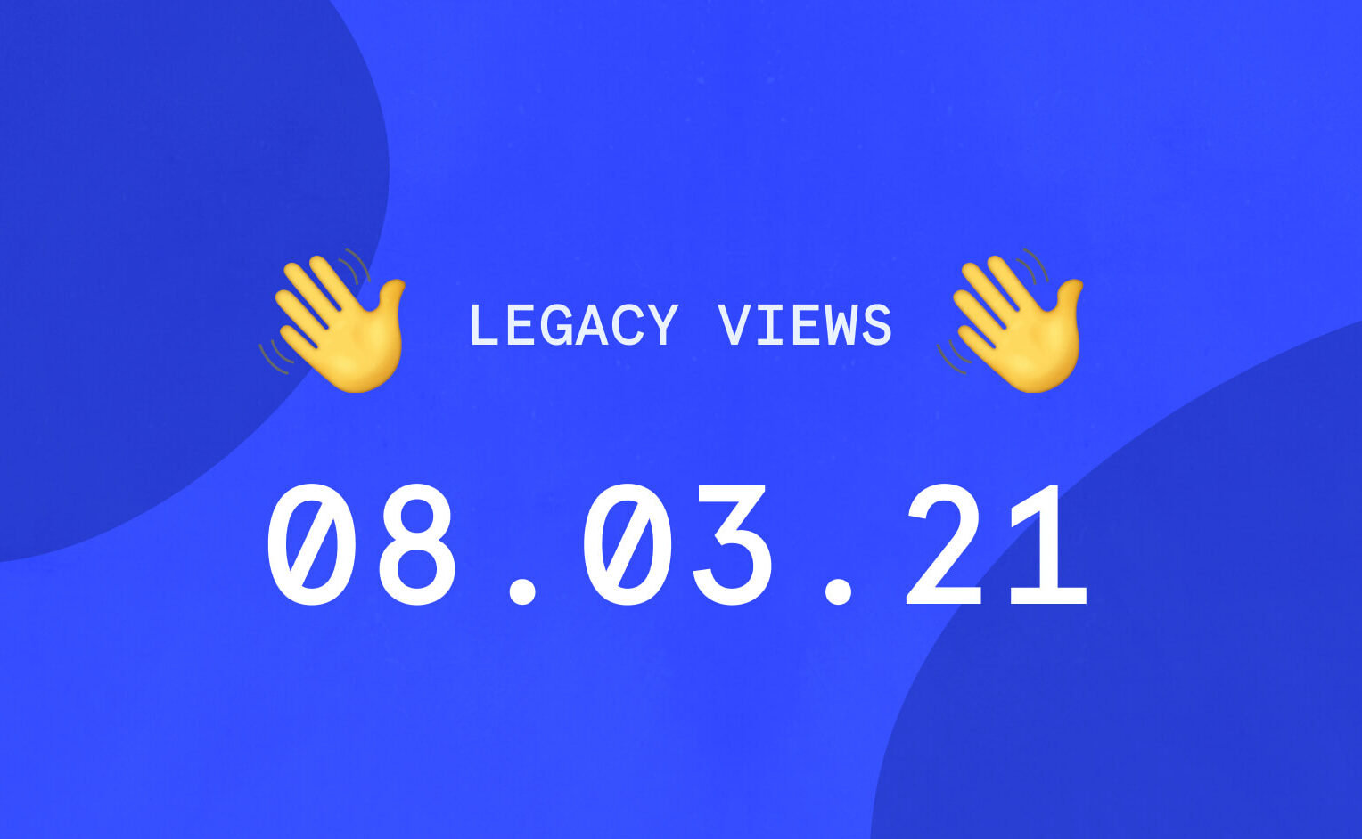 legacy-views-deprecation