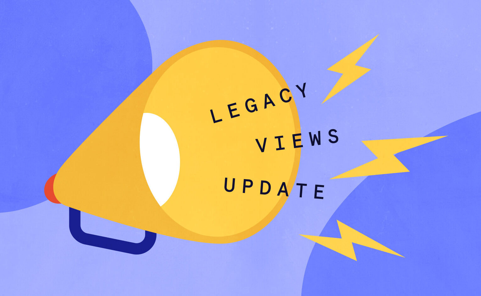 Legacy Views Update