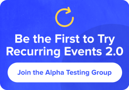 Be the first to try recurring events 2.0. Join the alpha testing group.