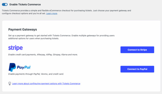 Enable Tickets Commerce and add your desired payment gateways to the process