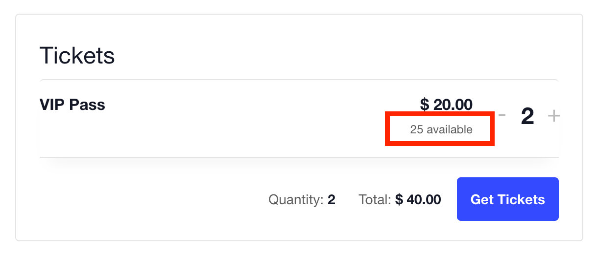 Event Tickets lets you display the number of tickets available for purchase to create a sense of urgency among buyers