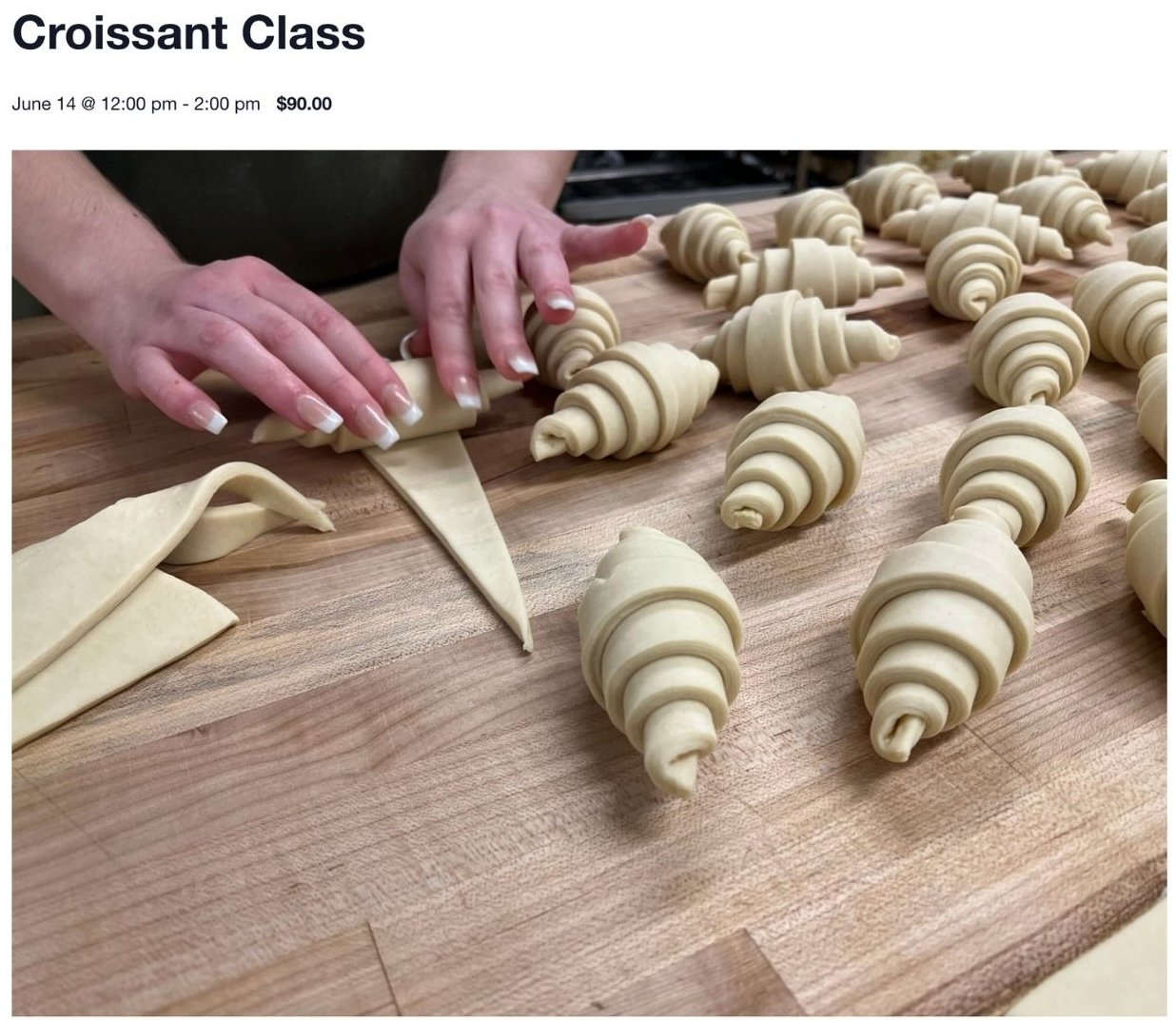 Screenshot of the single event page font. There is "Croissant Class" at the top with the date, time, and cost along with a picture of two hands rolling croissants.